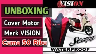 UNBOXING & REVIEW Cover Motor Merk Vision Cuma 50K