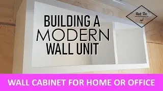 Building a modern wall unit