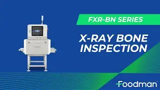 FOODMAN Dual Energy X-Ray Inspection System for Poultry: Detecting Small Bones and Calcified Bones