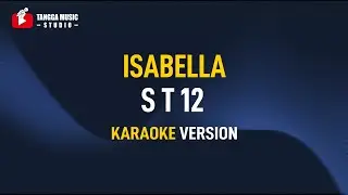 ST12 - Isabella (Karaoke)
