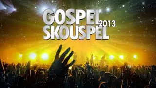 Gospel Skouspel '13 Trailer