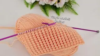 Çok Kolay 🎉 Yelek, Şal, Hırka, Bluz ve Süveter İçin Örgü Modeli #knitting