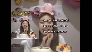 Bakit Pa [ HardTek kEnMix ]