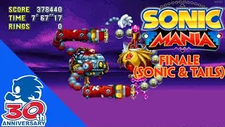 Sonic Mania| (Sonic & Tails) Finale- The Battle of the Mad Titans