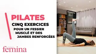 Cinq exercices de Pilates pour un fessier musclé et des jambes renforcées