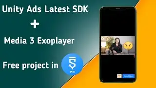 Unity Ads latest SDK + Media 3 Exoplayer project free in Sketchware Pro