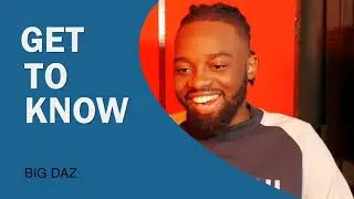 Big Daz | Get To Know