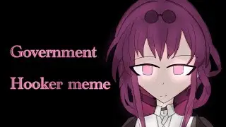 Government Hooker Meme||Kafka|| Honkai Star Rail