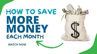 5 Ways to Save More Each Month