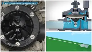 Troubleshooting a leaking irrigation control valve