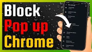 How to Block Pop Up in Chrome Android (Full Guide)