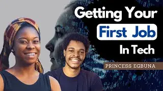 Getting Your First Software Engineering Job with Princess Egbuna