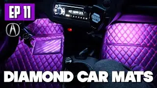 Project RSX EP 11 - DIAMOND CAR MATS!