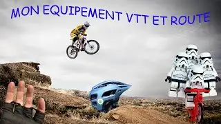 MON ÉQUIPEMENT VÉLO (Route & VTT) + infos balades à vélo