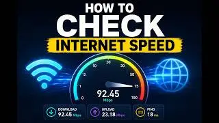 How to Check Your Internet Speed on Any Device? (Easy Guide)