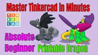 How To Make A 3d Printable Tinkercad Dragon For Absolute Beginners