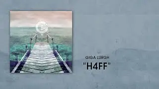 G!GA LURGH - H4FF