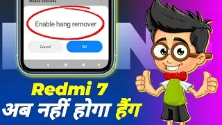 Learn how to fix Hangs in Redmi 7 - Redmi 7 hang Problem (2021 Solutions)