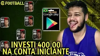 INVESTI 400,00 numa conta INICIANTE no Efootball Mobile