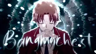 Bangmychest! ''Ayanokoji'' - Classroom of Elite [Edit/AMV] 4K!