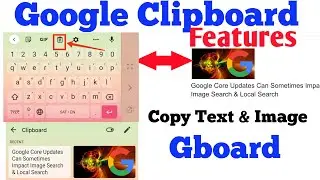 How to copy text and image from Google keyboard || Clipboard features || Gboard keyboard ||