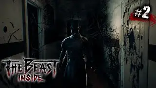 THE BEAST INSIDE 🔴 ГЛАВНОЕ НЕ СЦАТЬ | #2