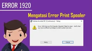Cara mengatasi Error 1920. Services Print Spooler Spooler failed to start