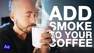 Adding Smoke to Coffee B-Roll in After Effects 2021