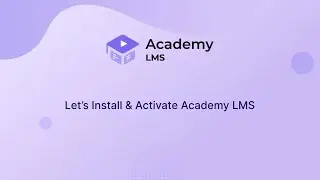 How to Install & Activate Academy LMS