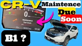 Honda CRV B1 Maintenance Indicator Light What Does It Mean? 2017 2018 2019 2020 2021 2022