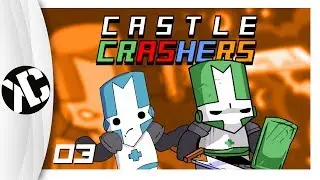 Karl with a C Plays Castle Crashers w/ Airzoh - 03