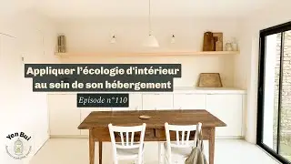 Appliquer l’Écologie d'Intérieur® au sein de son hébergement touristique #110