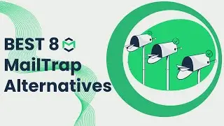 Best Mailtrap Alternatives for 2025 | Top Email Tools for Testing, Deliverability & Automation
