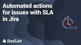 Automated actions for issues with SLA in Jira