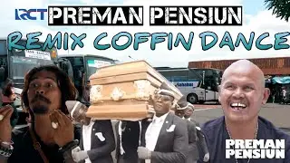 Preman Pensiun SKA JAIPONG Remix Coffin Dance, ada KANG MUS JOGET!