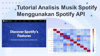 Tutotrial Python | Analisis Musik Spotify Part 2 | Eksplorasi Data