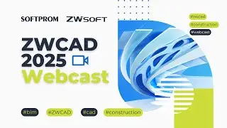 ZWCAD 2025: улучшения 2D-функционала, новые возможности 3D-моделирования