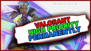 How to Set Valorant to High CPU Priority Automatically | Boost FPS & Reduce Lag
