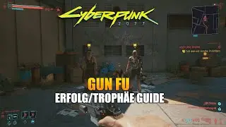 Cyberpunk 2077 - Gun Fu Erfolg/Trophäe - Guide