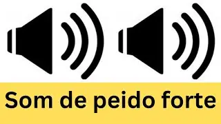 Som de peido forte