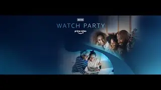 Twitch makes Prime Video watch parties available to everyone