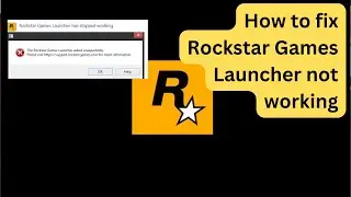 How to fix Rockstar Games Launcher not working