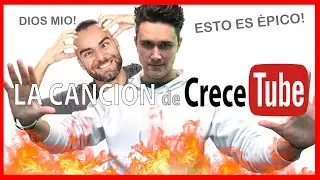 He hecho LA CANCIÓN de CRECETUBE 🎵🔥🙌