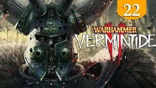 Яма ➤ Warhammer: Vermintide 2 ➤ Прохождение #22