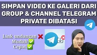 TERBARU ❗️❗️SIMPAN SALIN DAN TERUSKAN VIDEO DARI CHANNEL DAN GROUP PRIVATE DITELEGRAM