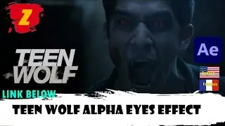 Teen Wolf Alpha Eyes effect , After Effect Tutorial VF
