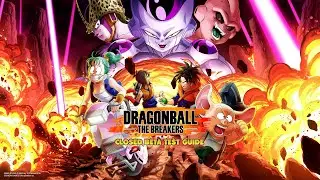 Dragon Ball: The Breakers (Closed Beta Test) ~ Gameplay