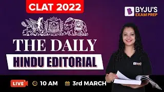 The Hindu Newspaper Analysis | 3rd March 2022 | CLAT 2022 | The Editorial Analysis | Alpa Sharma