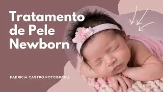 Tratamento de Pele Fotografia Newborn no Photoshop