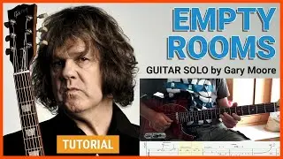 🎸 Empty Rooms - GUITAR SOLO by Gary Moore | Tab & Playthrough 🎸
